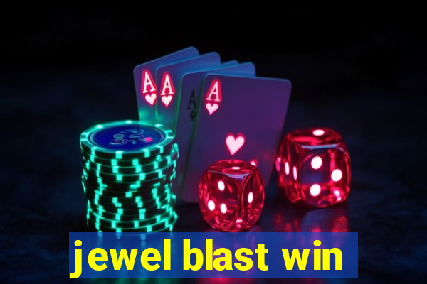 jewel blast win